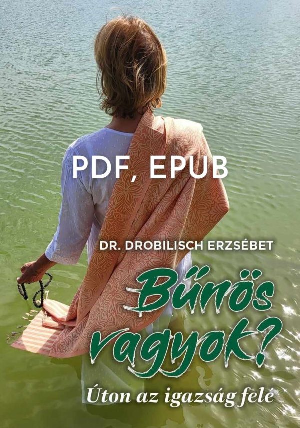 dr. Drobilisch Erzsébet - Bűnös vagyok? - pdf, epub